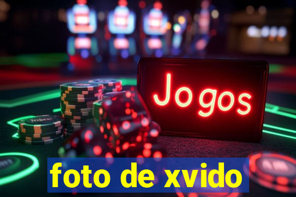 foto de xvido